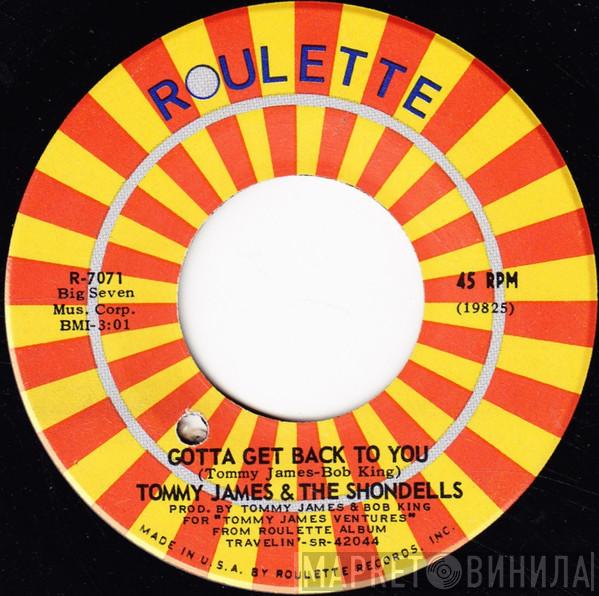 Tommy James & The Shondells - Gotta Get Back To You / Red Rover