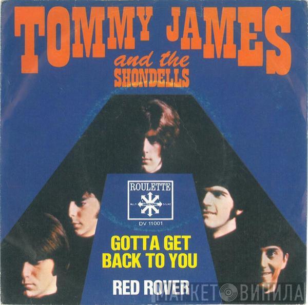 Tommy James & The Shondells - Gotta Get Back To You