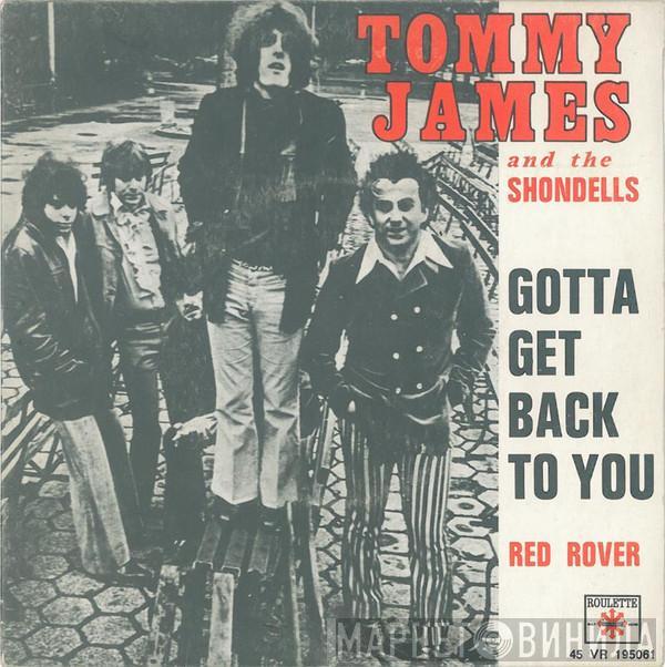 Tommy James & The Shondells - Gotta Get Back To You