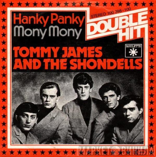 Tommy James & The Shondells - Hanky Panky / Mony Mony