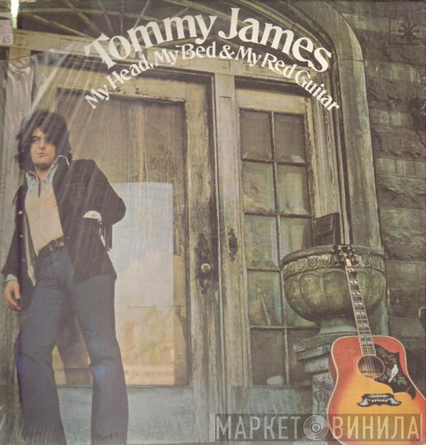 Tommy James - My Head, My Bed & My Red Guitar