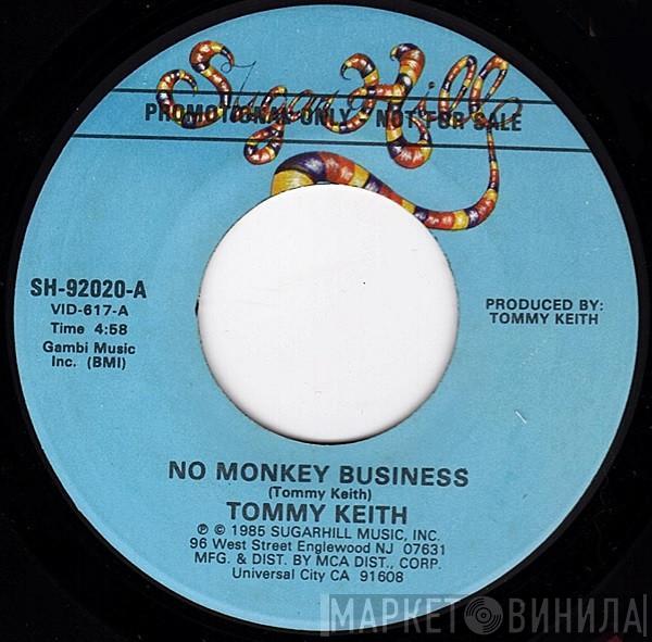Tommy Keith - No Monkey Business