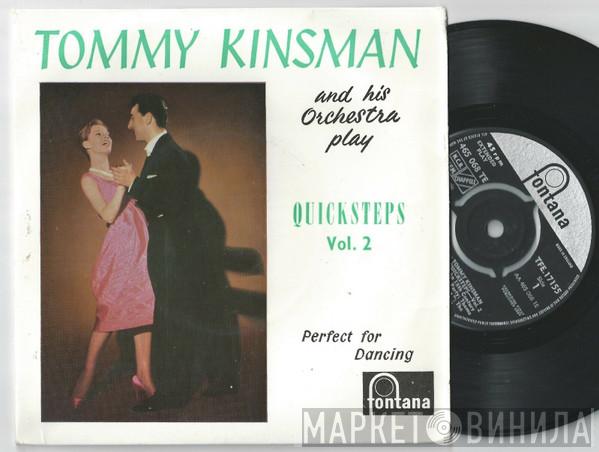Tommy Kinsman And His Orchestra - Tommy Kinsman And His Orchestra Play Quicksteps Vol. 2