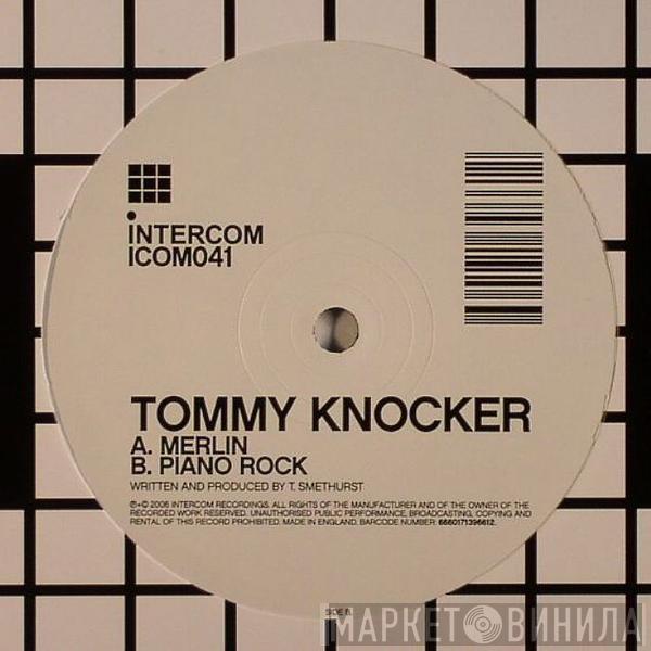 Tommy Knocker - Merlin / Piano Rock
