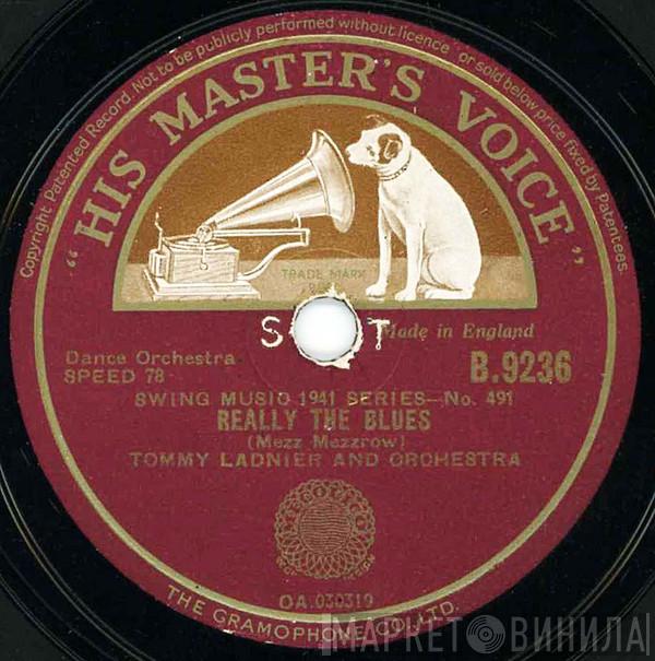 Tommy Ladnier And His Orchestra - Really The Blues / Ja-Da