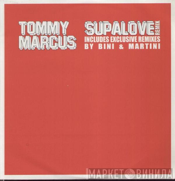 Tommy Marcus - Supalove (Remix)