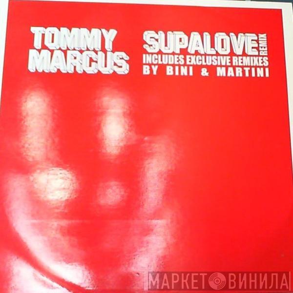 Tommy Marcus - Supalove (Remix)