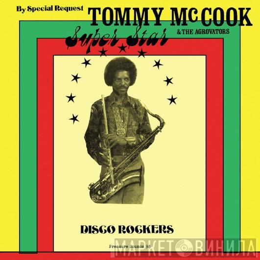 Tommy McCook, The Aggrovators - Super Star - Disco Rockers