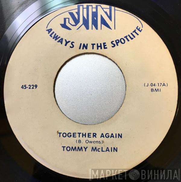 Tommy McLain - Together Again / Barefootin'