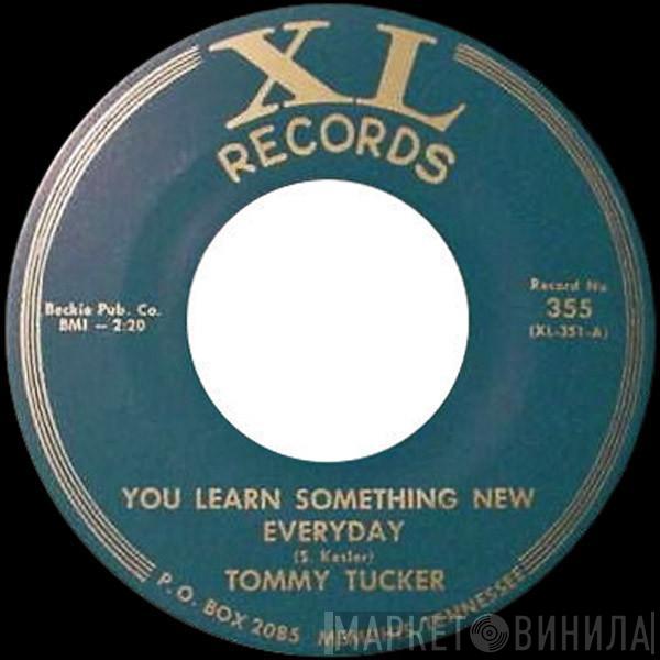 Tommy Ray Tucker  - You Learn Something New Everyday / Old Devil Memory