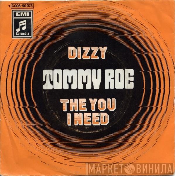  Tommy Roe  - Dizzy / The You I Need