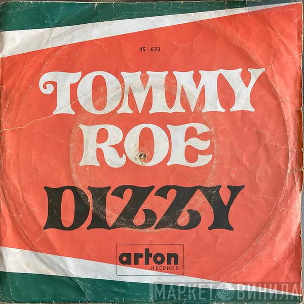  Tommy Roe  - Dizzy / The You I Need