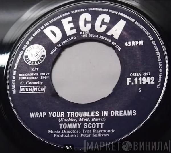 Tommy Scott - Wrap Your Troubles In Dreams / Blueberry Hill