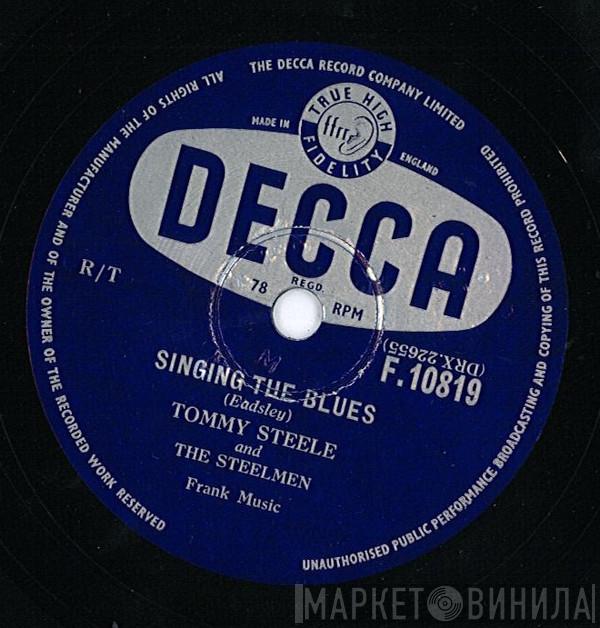 Tommy Steele And The Steelmen  - Singing The Blues / Rebel Rock