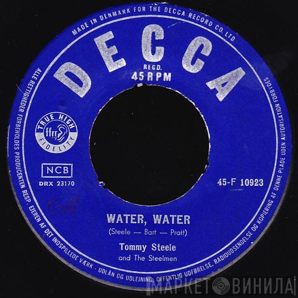 Tommy Steele And The Steelmen - Water, Water