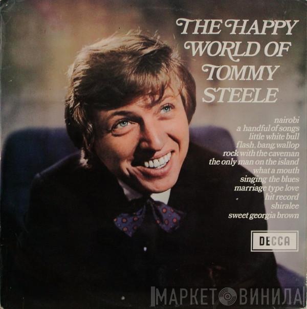 Tommy Steele - The Happy World Of Tommy Steele