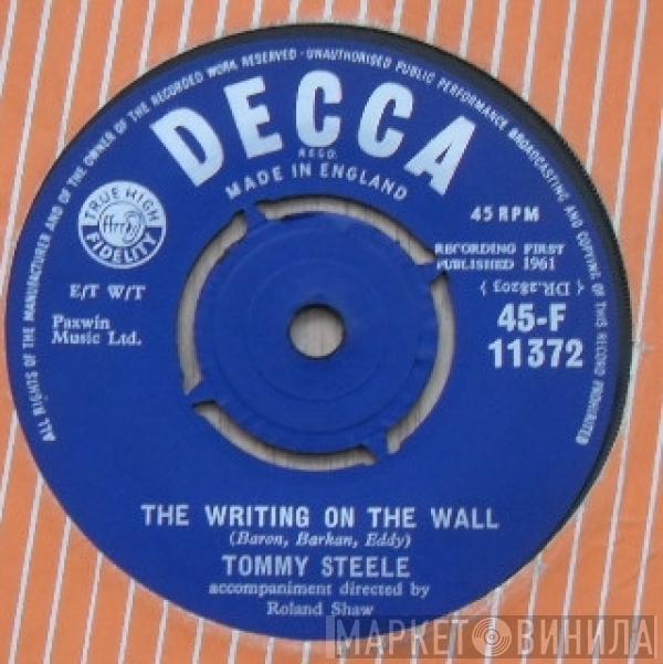 Tommy Steele - The Writing On The Wall / Drunken Guitar