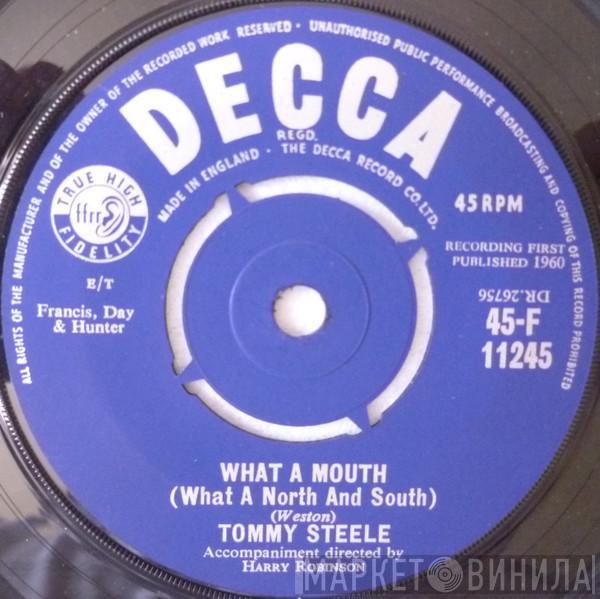 Tommy Steele - What A Mouth (What A North And South) / Kookaburra