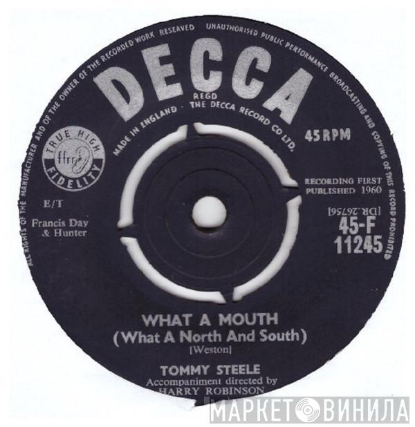 Tommy Steele - What A Mouth (What A North And South) / Kookaburra