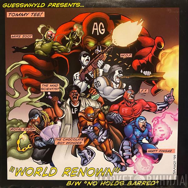 Tommy Tee - World Renown / No Holds Barred