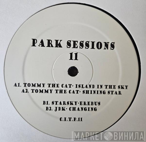 Tommy The Cat , Starsky, J. de Koeijer - Park Sessions 11