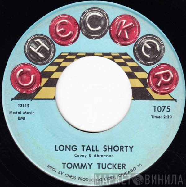 Tommy Tucker - Long Tall Shorty