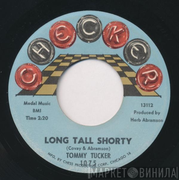 Tommy Tucker - Long Tall Shorty