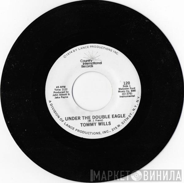 Tommy Wills - Under The Double Eagle /  If You Were Here