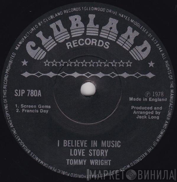 Tommy Wright - I Believe In Music