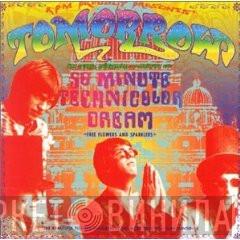 Tomorrow  - 50 Minute Technicolour Dream