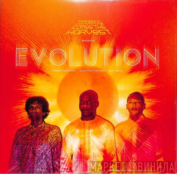 Tomorrow Comes The Harvest - Evolution