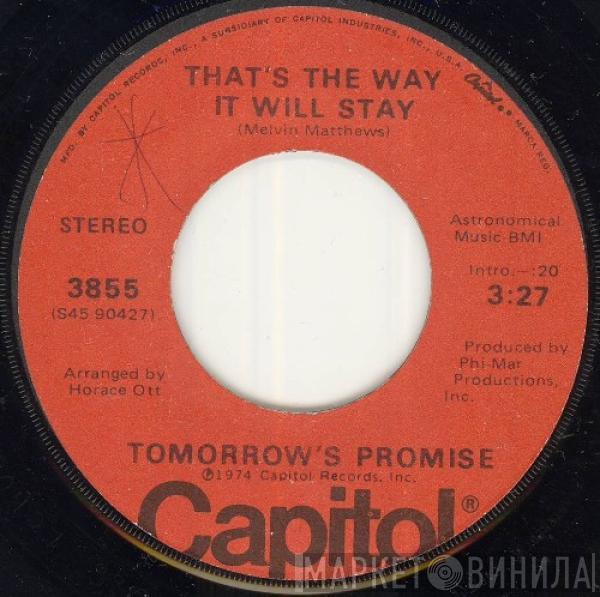 Tomorrow's Promise - That's The Way It Will Stay / The Only One For Me