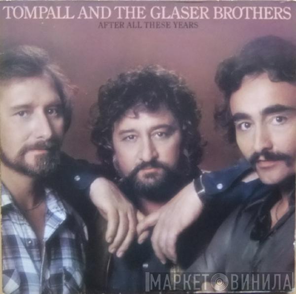 Tompall Glaser & The Glaser Brothers - After All These Years