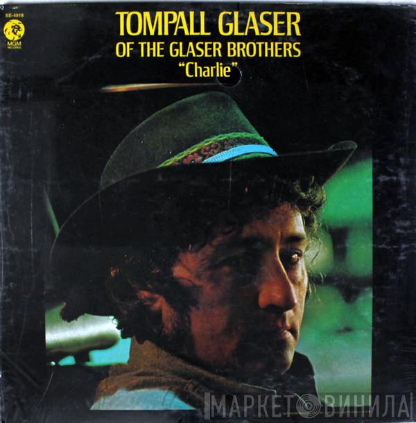Tompall Glaser - Charlie