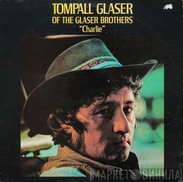 Tompall Glaser - Charlie