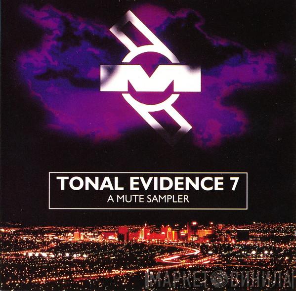  - Tonal Evidence 7