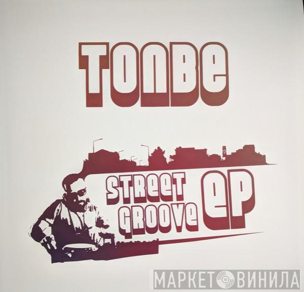 Tonbe - Street Groove EP