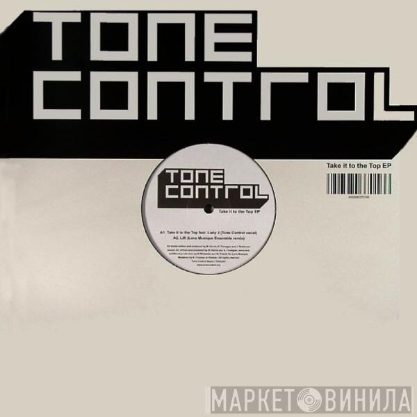 Tone Control - Take It To The Top EP