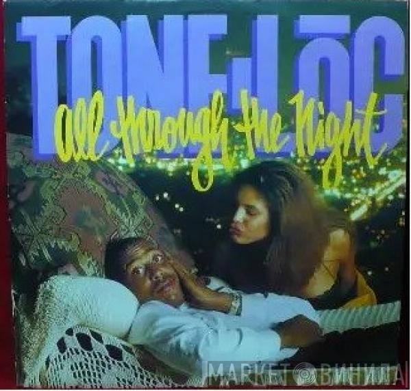  Tone Loc  - All Through The Night