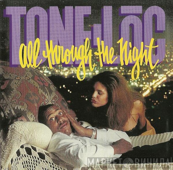  Tone Loc  - All Through The Night