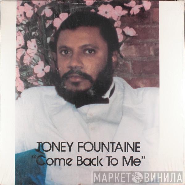 Toney Fountaine - Come Back To Me