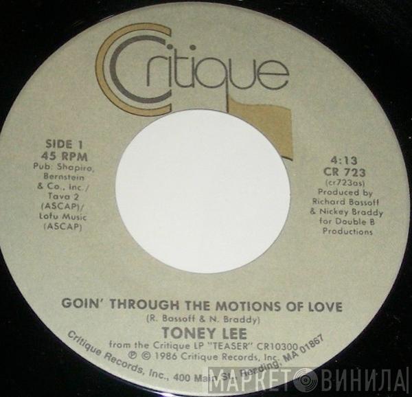 Toney Lee - Goin' Through The Motions Of Love