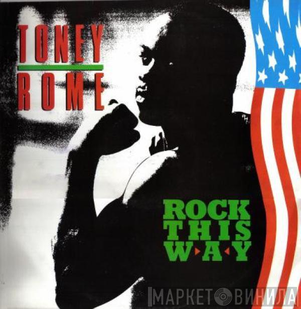 Toney Rome - Rock This Way