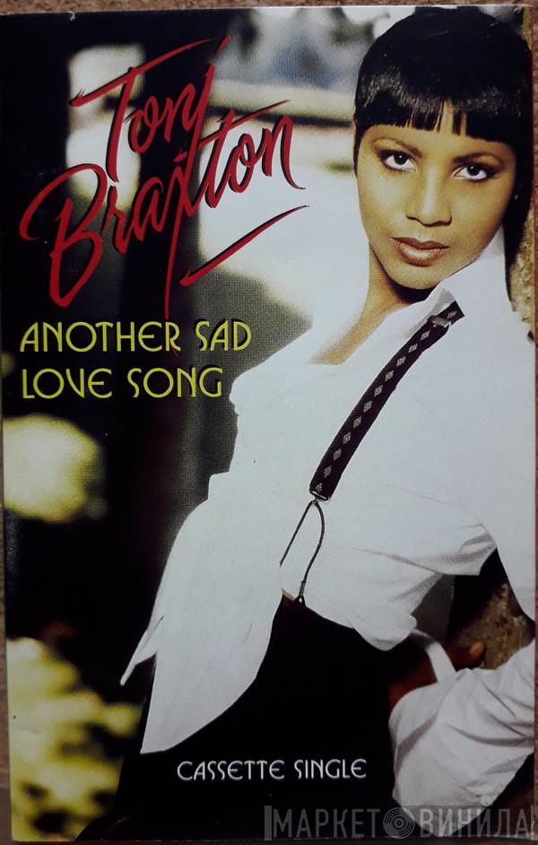 Toni Braxton - Another Sad Love Song