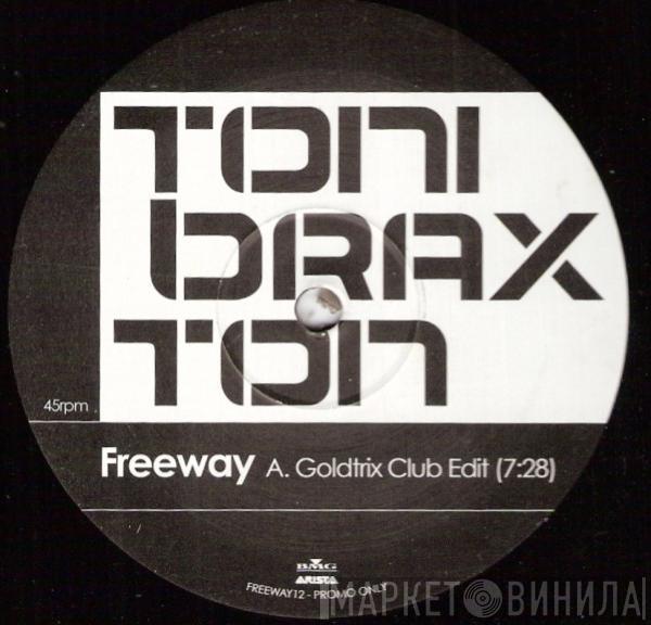 Toni Braxton - Freeway