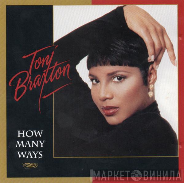 Toni Braxton - How Many Ways