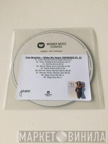  Toni Braxton  - Make My Heart (Remixes Pt.3)