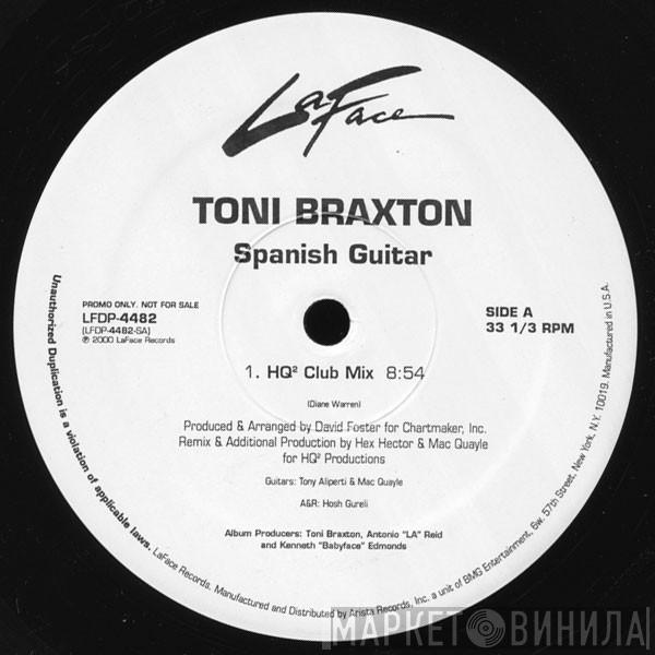 Toni Braxton - Spanish Guitar / He Wasn't Man Enough