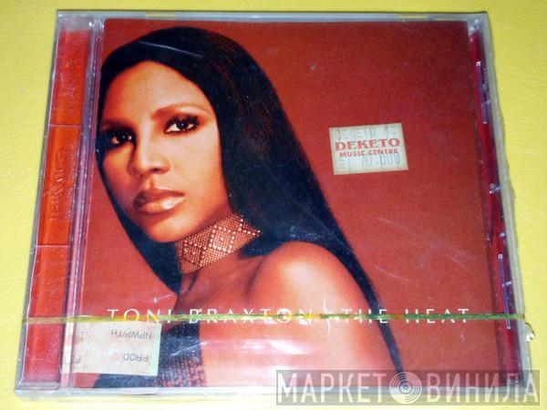  Toni Braxton  - The Heat