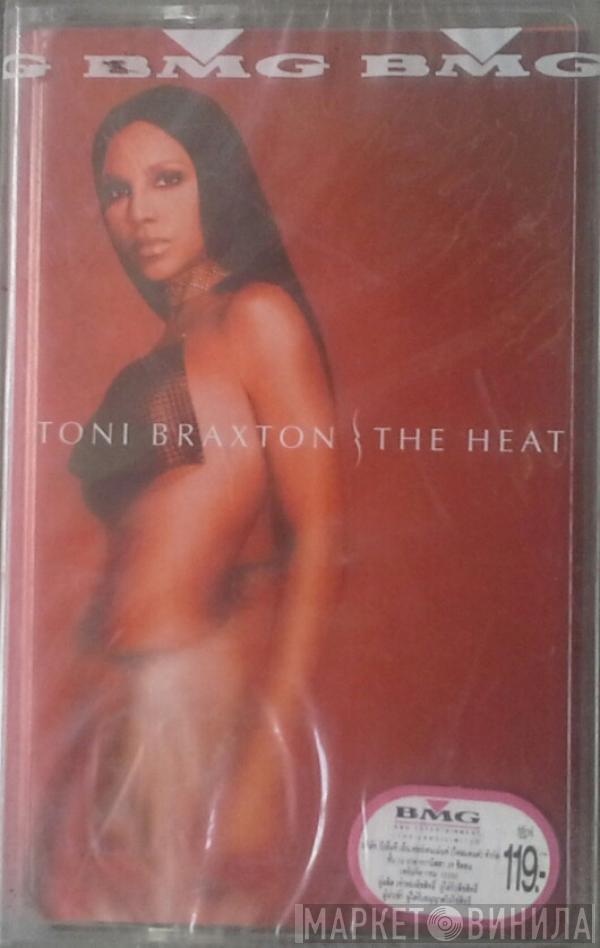  Toni Braxton  - The Heat